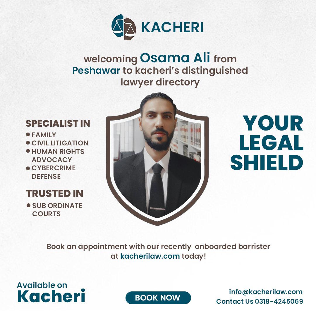 Kacheri lawyer directory post welcoming advocate Osama Ali from Peshawar